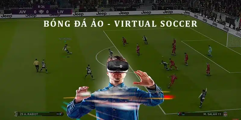 Bóng Đá Ảo Jun88 - Cách Đánh Kèo Virtual Soccer Cơ Bản 4 Trò chơi bóng đá ảo thú vị với luật cá độ dễ hiểu